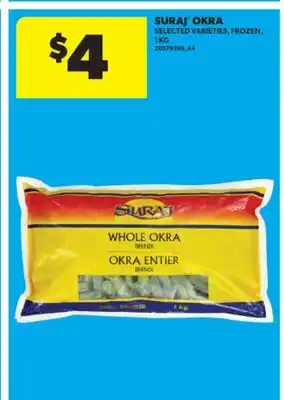 Real Canadian Superstore SURAJ OKRA, 1 KG offer