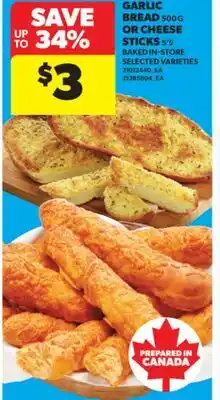 Real Canadian Superstore GARLIC BREAD 500 G OR CHEESE STICKS 5' S offer