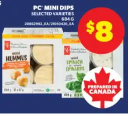 Real Canadian Superstore PC MINI DIPS, 684 G offer