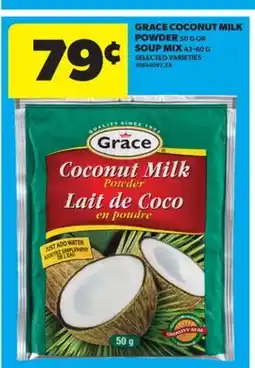 Real Canadian Superstore GRACE COCONUT MILK POWDER 50 G OR SOUP MIX 43-60 G offer