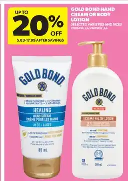 Real Canadian Superstore GOLD BOND HAND CREAM OR BODY LOTION offer