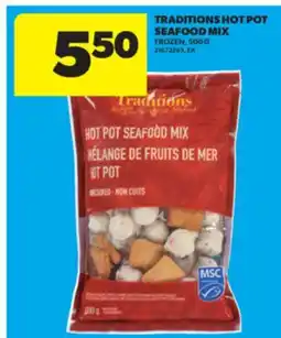 Real Canadian Superstore TRADITIONS HOT POT SEAFOOD MIX, 500 G offer