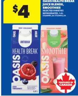 Real Canadian Superstore OASIS HEALTH BREAK JUICE BLENDS, SMOOTHIES, 1.6 L offer
