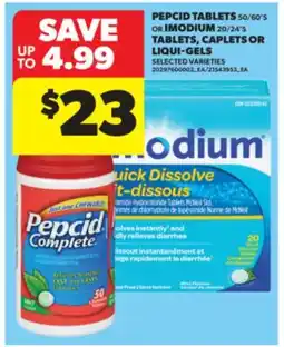 Real Canadian Superstore PEPCID TABLETS 50/60' S OR IMODIUM 20/24' S TABLETS, CAPLETS OR LIQUI-GELS offer
