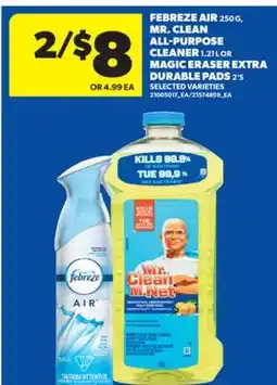 Real Canadian Superstore FEBREZE AIR 250 G, MR. CLEAN ALL-PURPOSE CLEANER, 1.21 L OR MAGIC ERASER EXTRA DURABLE PADS, 2' S offer