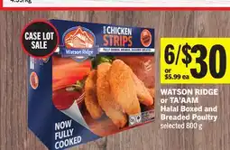 Foodland WATSON RIDGE or TA'AAM Halal Boxed and Breaded Poultry offer