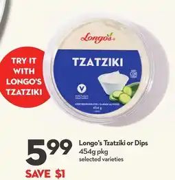 Longo's Tzatziki or Dips offer