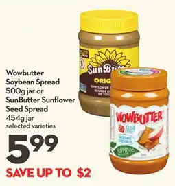 Longo's Wowbutter Soybean Spread 500g jar or SunButter Sunfl ower Seed Spread 454g jar offer