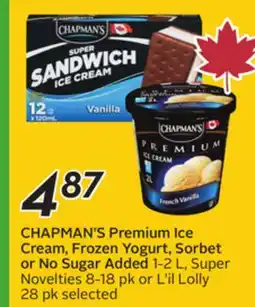 Sobeys CHAPMAN'S Premium Ice Cream, Frozen Yogurt, Sorbet or No Sugar Added Novelties offer