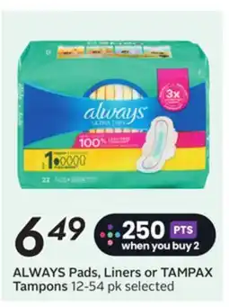 Sobeys ALWAYS Pads, Liners or TAMPAX Tampons offer