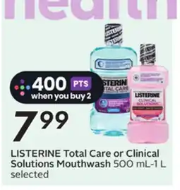 Sobeys LISTERINE Total Care or Clinical Solutions Mouthwash offer