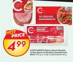 Sobeys COMPLIMENTS Bacon, Bacon Rounds, Turkey Bacon or Boneless Smoked Ham Slices offer