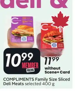 Sobeys COMPLIMENTS Family Size Sliced Deli Meats offer