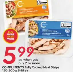 Sobeys COMPLIMENTS Fully Cooked Meat Strips offer