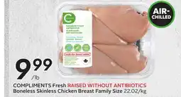 Sobeys COMPLIMENTS Fresh RAISED WITHOUT ANTIBIOTICS Boneless Skinless Chicken Breast offer