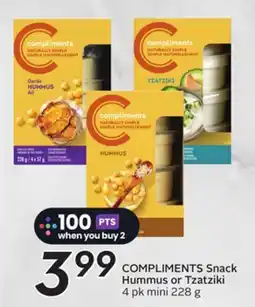 Sobeys COMPLIMENTS Snack Hummus or Tzatziki offer