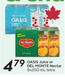 Sobeys OASIS Juice or DEL MONTE Nectar offer