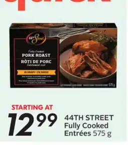Sobeys 44TH STREET Fully Cooked Entrées offer