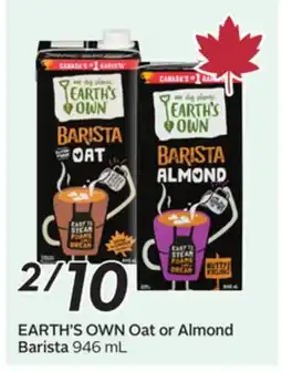 Sobeys EARTH'S OWN Oat or Almond Barista offer