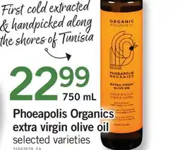 Fortinos PHOEAPOLIS ORGANICS EXTRA VIRGIN OLIVE OIL, 750 ML offer