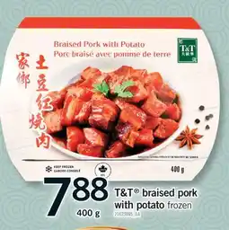 Fortinos T&T BRAISED PORK WITH POTATO, 400 G offer