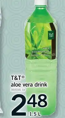 Fortinos T & T ALOE VERA DRINK, 1.5 L offer