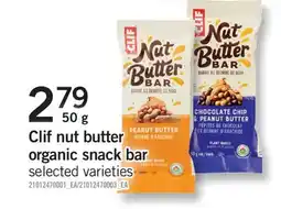 Fortinos CLIF NUT BUTTER ORGANIC SNACK BAR, 50 G offer