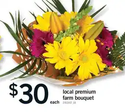 Fortinos LOCAL PREMIUM FARM BOUQUET offer