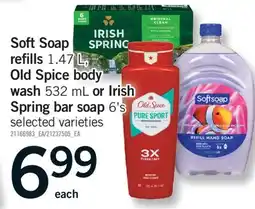 Fortinos SOFT SOAP REFILLS, 1.47 L, OLD SPICE BODY WASH, 532 ML WASH SPRING BAR SOAP, 6'S offer