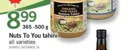 Fortinos NUTS TO YOU TAHINI, 365 -500 G offer