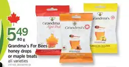 Fortinos GRANDMA'S FOR BEES HONEY DROPS HONEY DROPS OR MAPLE TREATS offer