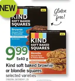 Fortinos KIND SOFT BAKED BROWNIE OR BLONDIE SQUARES, 5X40 G offer