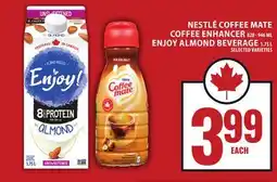 Food Basics NESTLÉ COFFEE MATE COFFEE ENHANCER OR ENJOY ALMOND BEVERAGE offer