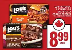 Food Basics LOU'S KITCHEN, LIL' JUAN'S OR KALI'S FULLY COOKED ENTREES offer