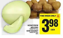 Food Basics HONEYDEW MELONS OR KIWI BASKET offer