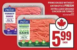 Food Basics PRIME RAISED WITHOUT ANTIBIOTICS FRESH EXTRA LEAN GROUND CHICKEN OR TURKEY offer