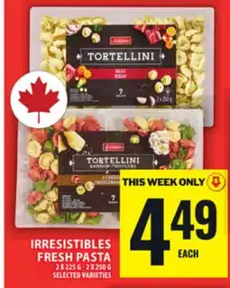 Food Basics IRRESISTIBLES FRESH PASTA offer