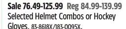 Canadian Tire Selected Helmet Combos or Hockey Gloves offer
