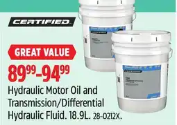 Canadian Tire Certified Hydraulic Motor Oil and Transmission/Differential Hydraulic Fluid offer