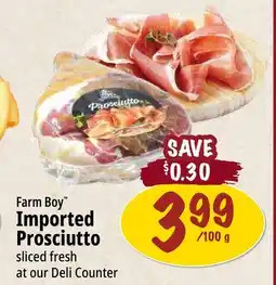 Farm Boy Farm Boy Imported Prosciutto offer
