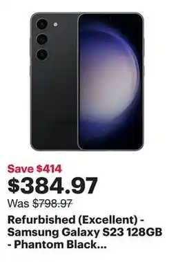 Best Buy Refurbished (Excellent) - Samsung Galaxy S23 128GB - Phantom Black - Unlocked offer