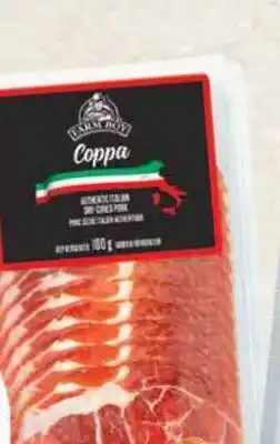 Farm Boy Farm Boy Coppa or Proscitutto offer