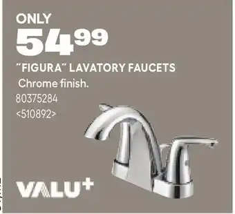 RONA VALU+ FIGURA LAVATORY FAUCETS offer