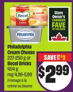 Chalo FreshCo Philadelphia Cream Cheese 227-250 g or Becel Bricks 454 g offer