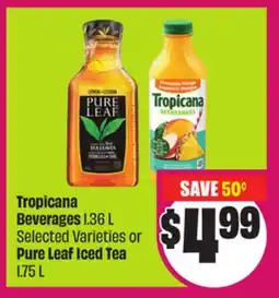Chalo FreshCo Tropicana Beverages 1.36 L Selected Varieties or Pure Leaf Iced Tea 1.75 L offer