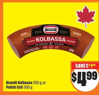 Chalo FreshCo Brandt Kolbassa 250 g or Polish Coil 300 g offer