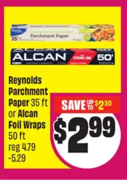 Chalo FreshCo Reynolds Parchment Paper 35 ft or Alcan Foil Wraps 50 ft offer