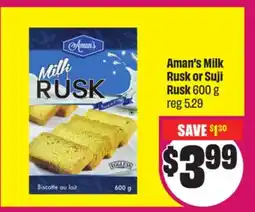 Chalo FreshCo Aman's Milk Rusk or Suji Rusk 600 g offer