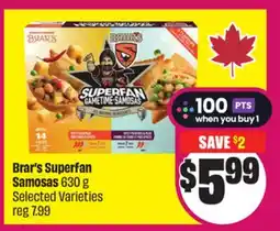 FreshCo Brar's Superfan Samosas 630 g Selected Varieties offer