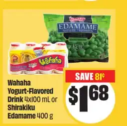 FreshCo Wahaha Yogurt Flavored Drink 4 x 100 mL or Shirakiku Edamame 400g Mid-Autumn offer